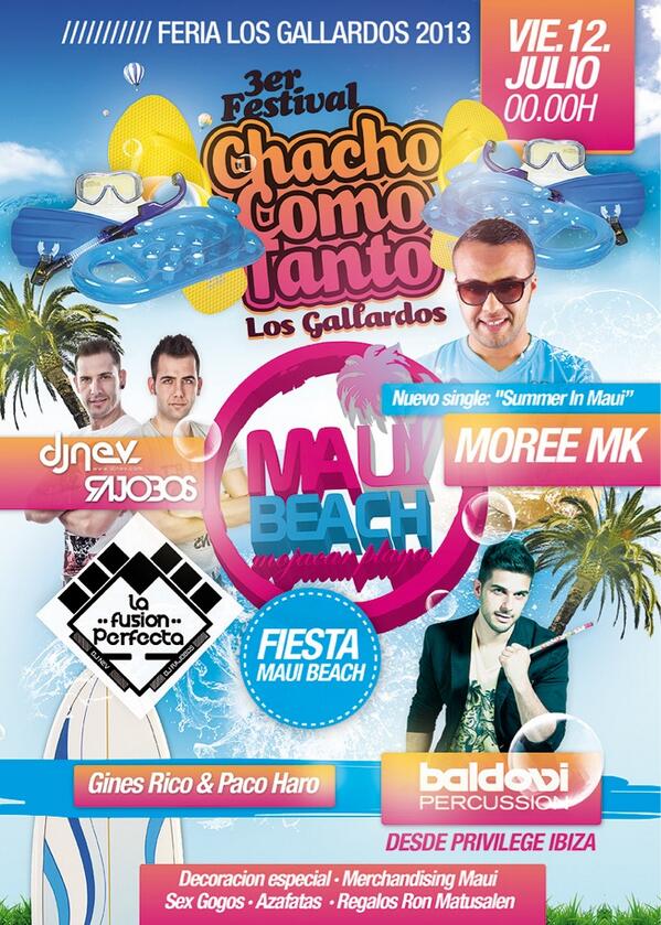 !! LOS GALLARDOS ¡¡ Faltan 2 días

Baldovi (Privilige Ibiza)
Dj Rajobos &amp; Dj Nev (40 Grados)
Moree Mk (Maui Beach)