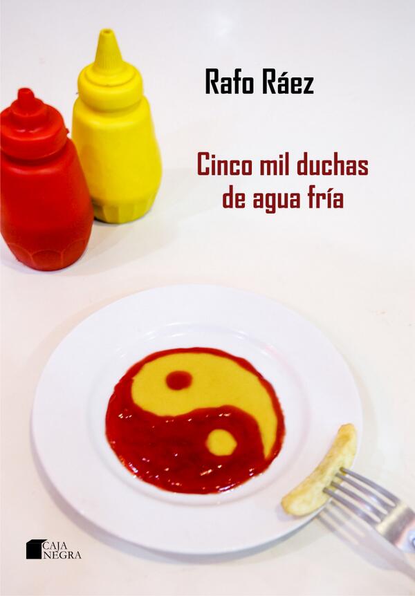 CajaNegraEd's tweet photo. Presentación del libro ¨Cinco mil duchas de agua fría¨, de RAFO RÁEZ en la FIL Lima. 
Domingo 21 de julio 5:30 p.m. http://t.co/q1u5WV5V6j