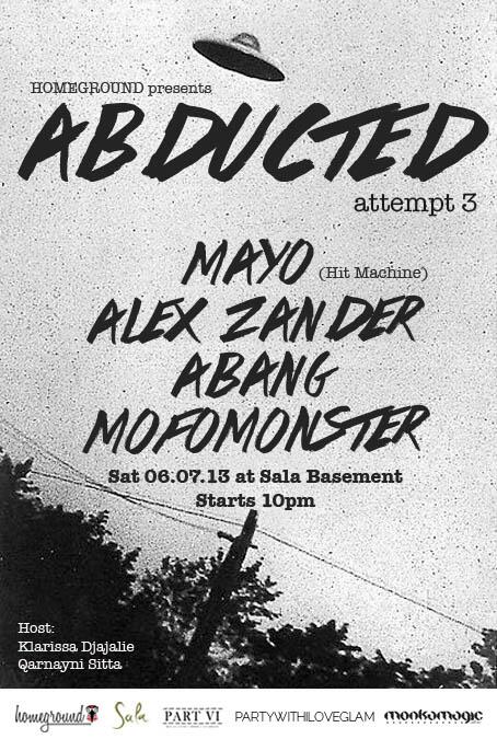HomegroundJKT's tweet photo. Abducted! this Sat @salakitchen deejays @abangsimpson @HFRone, Mayo (hit Machine) @Hjoedadi party shots @iloveglam http://t.co/XE35jc1TII