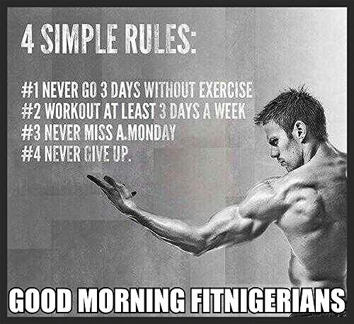 FitNigeria's tweet image. #OldRules (Still relevant)