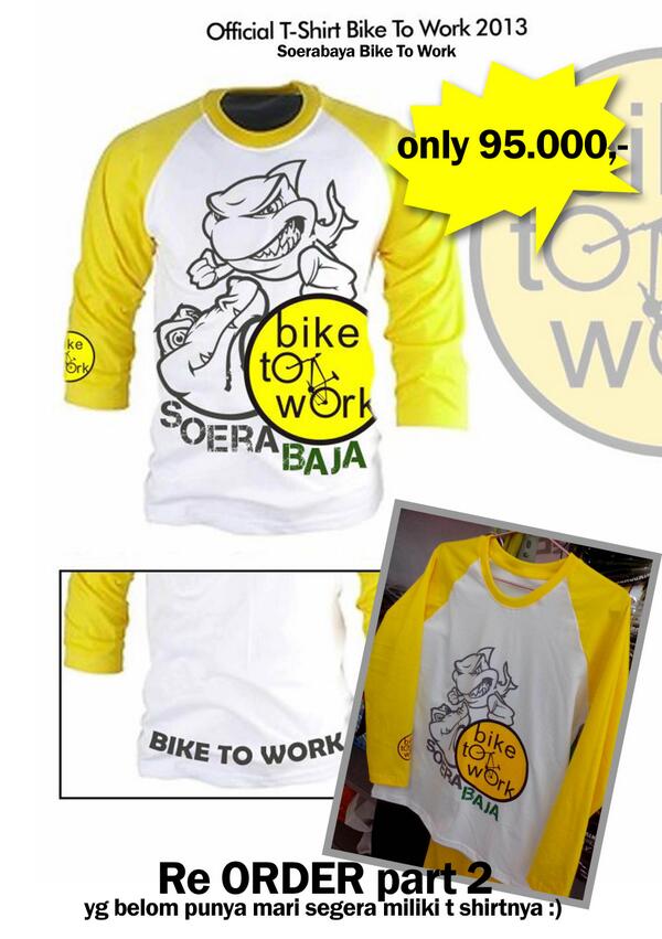 Re Order T-shirt official bike to work Sby new spirit Rp.95.000 #info #omJeng #081938232092