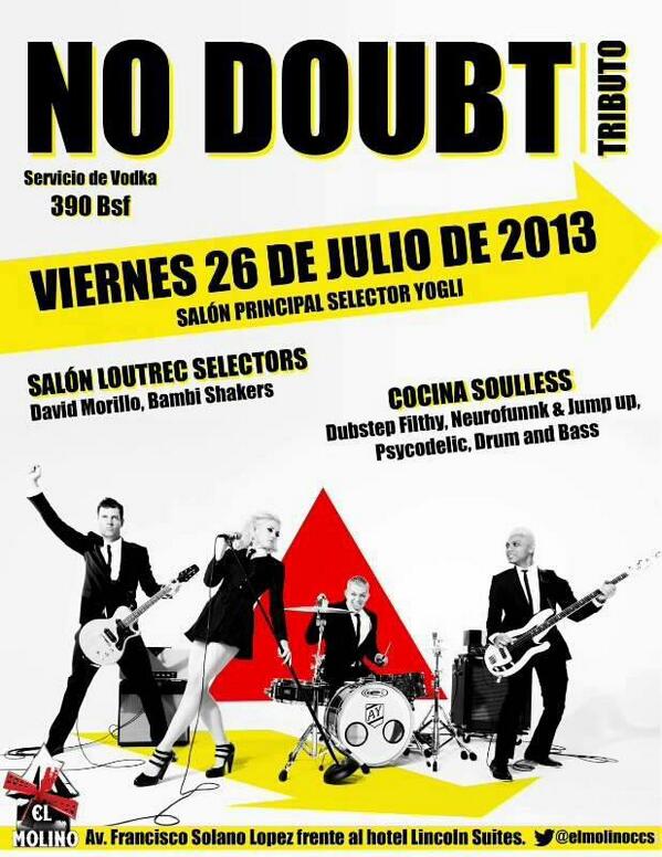 Y el próximo viernes 26 de Julio, el molino vibrara con el Tributo No Doubt. Servicio de vodka 390bs