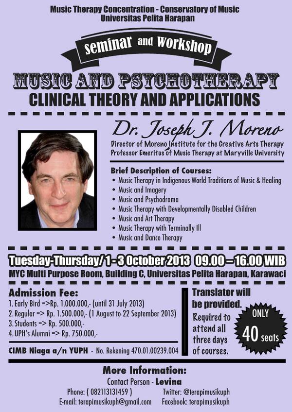 Seminar "Music &amp; Psychotherapy" @ Music Therapy UPH! 1-3 October 2013. LIMITED UP TO 40 PERSONS. See flyer below.