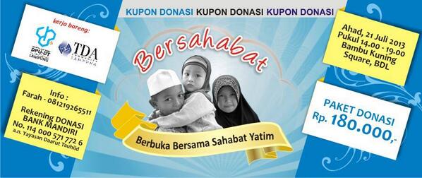 TDALampung's tweet photo. @YAFE_Lampung | BERSAHABAT "Berbuka Bersama Sahabat Yatim" | BESOK, 21/07/13 | 14:00-19:00 | @ Bambu Kuning Square http://t.co/GECP7B3ZIp
