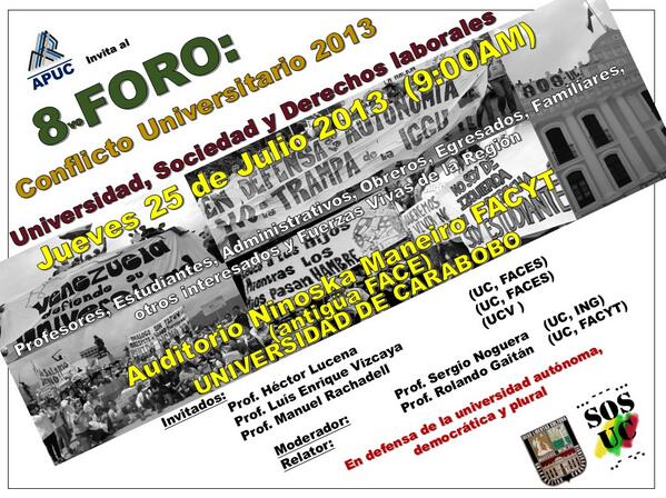 snoguera1002's tweet photo. @docentesfcsuc #UniVe APUC invita 8vo FORO: Conflicto Universitario, Sociedad y Derechos laborales. 25-Jul-9AM http://t.co/5s3Ob5TYeE