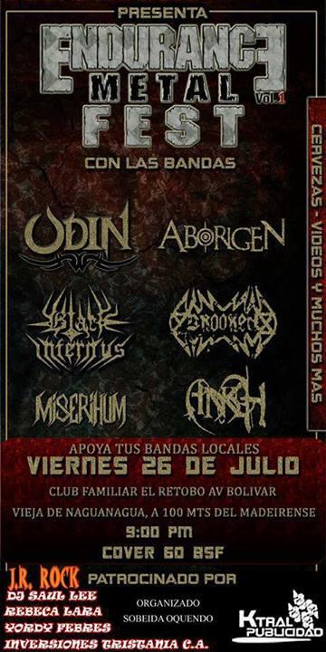 Este viernes #Jul26 #EnduranceMetalFestVol1 con <a href="/BandaODIN/">Banda ODIN</a> <a href="/BlackInfernusVe/">Black Infernus</a> <a href="/MiserihumBand/">Miserihum Oficial</a> &amp; más #Valencia 9.00pm