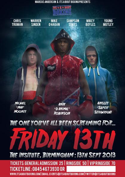 PremierEvents2's tweet photo. @ainsleyseivwrig @Des_WvBoxer @Robinson5851 @ProBoxWall "Friday 13th" Its going to be a Screamer of a show! http://t.co/SgEHkQlGFJ