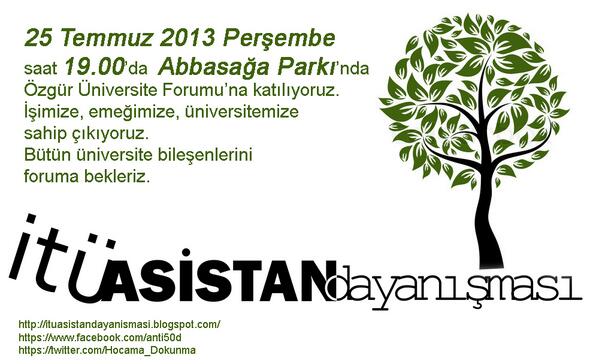 asistandayanis's tweet photo. @Hacettepe_A_P 25 Temmuz Perşembe saat 19.000'da Abbasağa Parkı'nda Özgür Üniversite Forumu'nda buluşuyoruz. http://t.co/ozAHWMemrP