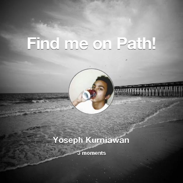 Oseph_90's tweet photo. Find me on #Path now! Go to: http://t.co/Wnypheo4je! #thepersonalnetwork http://t.co/Jz5rvLaokN