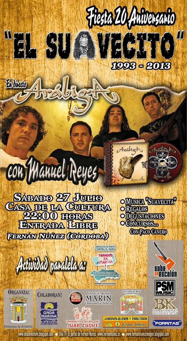 ArabigaRock's tweet photo. Sábado 27 de Julio. 20 Aniversario mítico programa radio "EL SUAVECITO". Sorteos, regalos y degustaciones gratuitas. http://t.co/EFFtHNJBlp