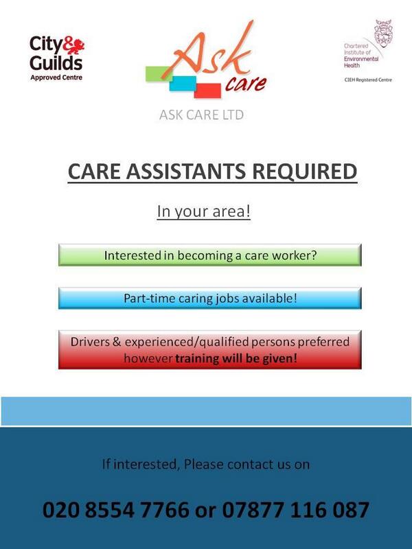 ASKCareLtd's tweet photo. New carers needed. Please contact ASK Care Ltd on 020 8554 7766 or 07877 116 087 for more information. http://t.co/12tfCO3A6h