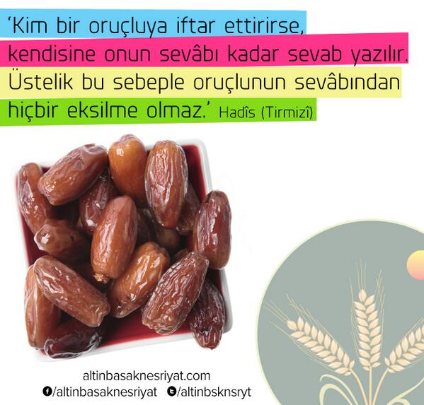 Hediye için RT: "Kim bir oruçluya iftar ettirirse, kendisine onun sevâbı kadar sevab yazılır.." Hadis-i Şerif