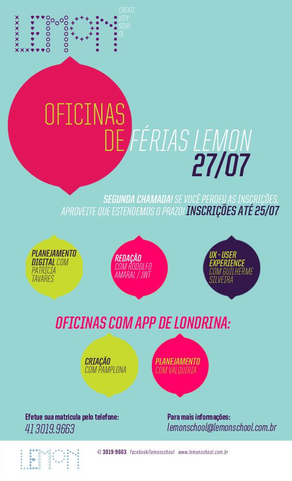 lemonschool's tweet photo. Oficinas de Férias, inscrições prorrogadas. Mais informações: lemonschool@lemonschool.com.br http://t.co/vclFOjxKTi