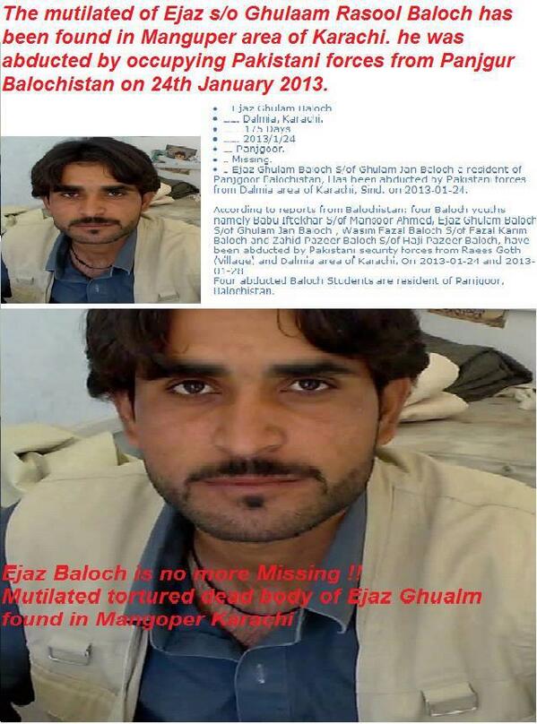 janbaloch45's tweet photo. Mutilated body of Ejaz #Baloch found in Manghupir karachi he was abducted by Pakistani forces 4rm Panjgur in jan-13 http://t.co/xhSrpVSNPC