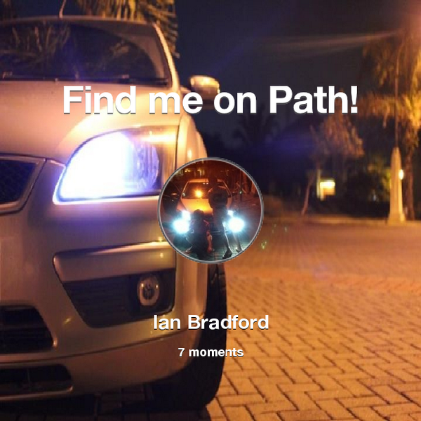 ianbradfords's tweet photo. Find me on #Path now! Go to: http://t.co/lvuEup3PZs! #thepersonalnetwork http://t.co/T2EUUSLj1g