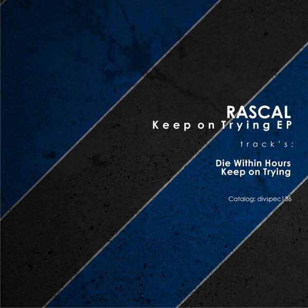 divinetechrec's tweet image. 22/07/2013 - New release: Rascal - Keep On Trying EP. Listen and Download: beatport.com/release/keep-o…