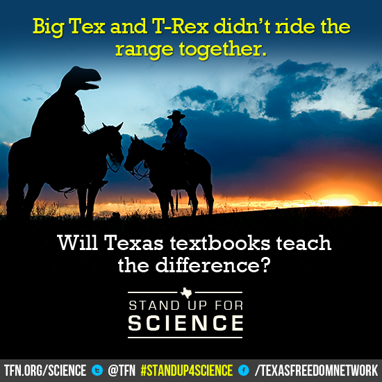 TFN's tweet photo. Big Tex and T-Rex did not ride the range together. Let's #‎StandUp4Science: http://t.co/I2582biiPl http://t.co/9LsfgxfdwB