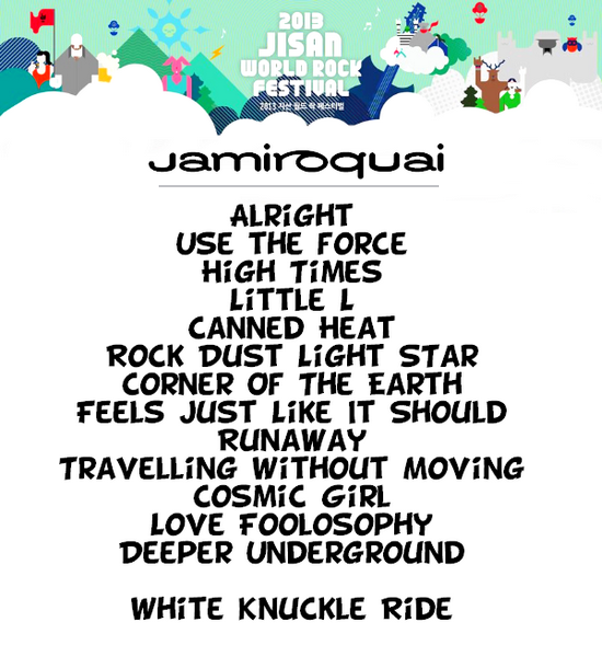 Setlist du gig de #Jamiroquai au Festival de Jisan <a href="/gojwrf/">지산월드락페스티벌</a>!