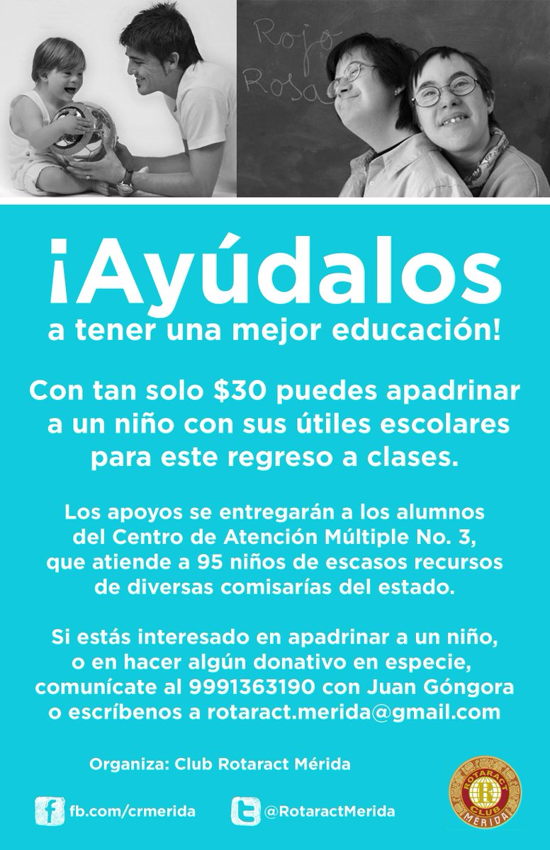 RotaractMerida's tweet photo. Apadrina a un niño en este regreso a clases... RT =) http://t.co/dcGJmVixmT