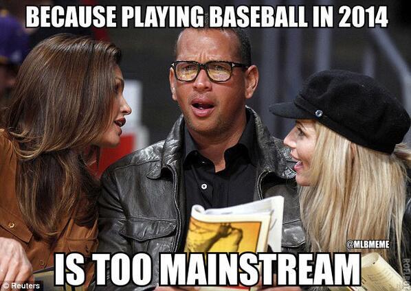 Mlb Memes On Twitter Hipster Alex Rodriguez Http T Co Jplwzz8laj Mlb Memes On Twitter Hipster Alex Rodriguez Http T Co Jplwzz8laj
