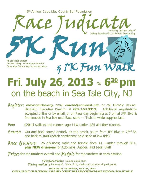 Our 15th Annual Race Judicata is Friday night in Sea lsle City.Still time to register at cmcba.org.