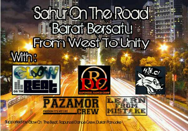 Tonight Sahur On The Road Barat Bersatu with : <a href="/RapunzelDC/">RAPUNZEL DANCE CREW</a> @HShieldcrew <a href="/LFMpoppunk/">LEARN FROM MISTAKE</a> Pazamor Crew, Zorap Family Dll.