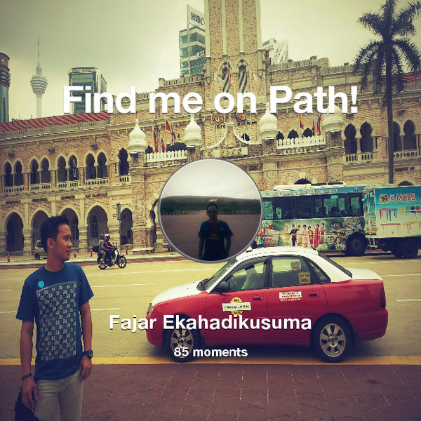 Fazar_Arche's tweet photo. I've shared 85 memories with my friends on #Path - see them now at http://t.co/4SgdqBuCv0! #thepersonalnetwork http://t.co/WWaScyScZX
