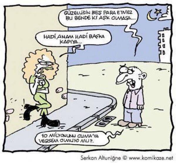 10 milyonunu cumaya versem olmuyor mu :))))