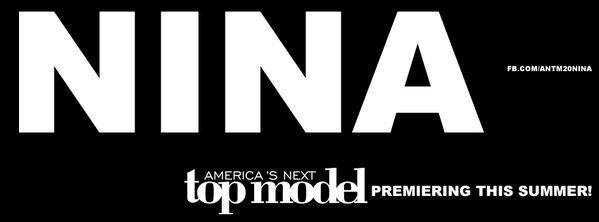 Nina ANTM Cycle 20  America's next top model, America's next top model,  Next top model