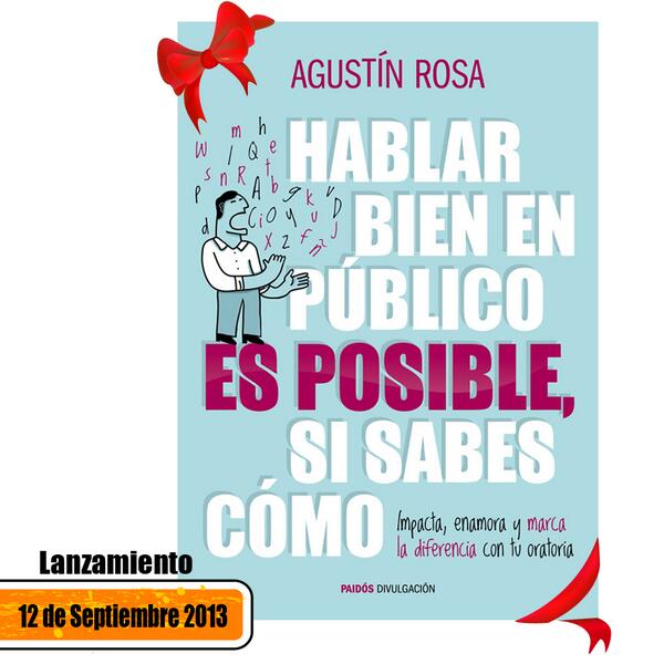 mroratoria's tweet image. 12 de Septiembre,Lanzamiento de mi libro &quot;Hablar Bien En Público Es Posible, Si Sabes Cómo&quot; con Editorial Paidós