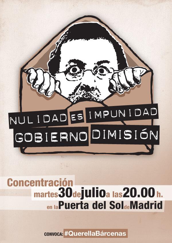 Concentración el 30/07/2013 a las 20:00 en Puerta del Sol (Madrid) por la posible nulidad de la #QuerellaBárcenas
