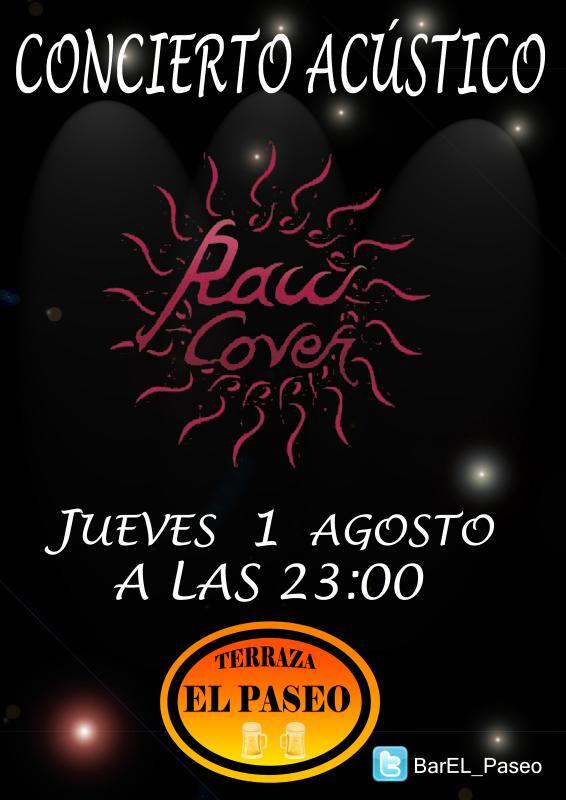 Este jueves te queremos ofrecer algo diferente, concierto en acústico del dúo "Raw Cover". Te esperamos!