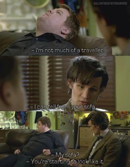 Loving insults lol RT @whovian890: I love the way the doctor makes observations they all sound like insults