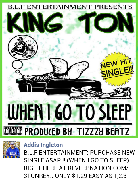 urbanroundtable's tweet image. Birthday Blast to Addis @3TonRey #KingTon #BLFEntertainment  #NewHitSingle #WhenIGoToSleep #TizzzyBeatz prod. #getit
