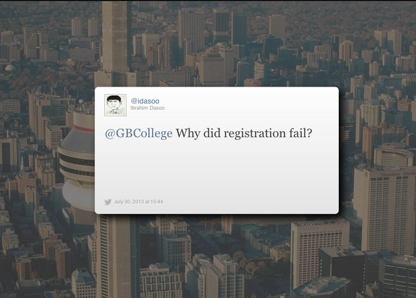 DialogGBC's tweet image. UPDATED: students frustrated by “registration fail” vent on twitter: bit.ly/11sPItT  #GBCproblems