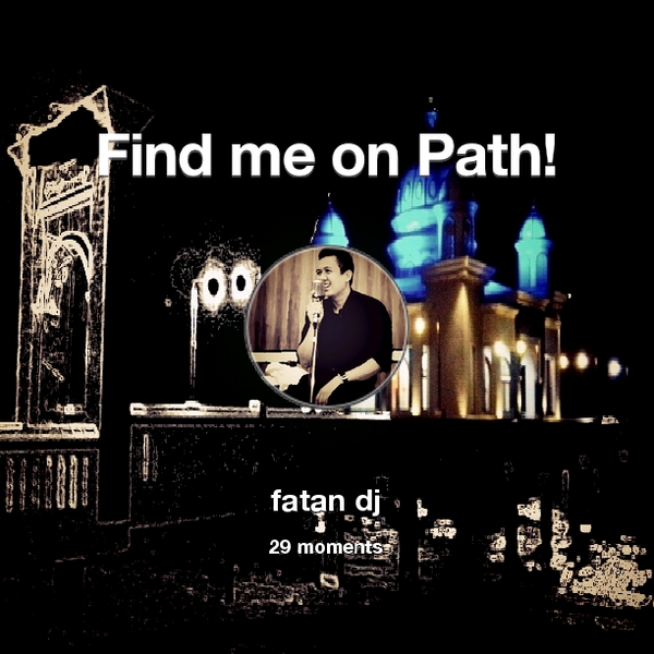 adondj's tweet photo. I've shared 29 memories with my friends on #Path - see them now at http://t.co/VNrnIG7cqc! #thepersonalnetwork http://t.co/Fwhg8fkHCt