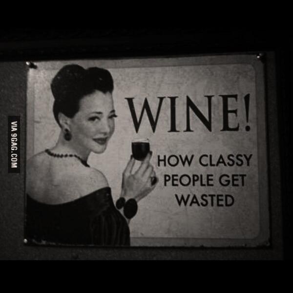 'Wine and wine' party because 'wine and dine' would imply we waste money on food #alcoholics <a href="/JasmineHazi/">jasmine hazi</a> <a href="/Tanna_10/">Tanna Loza</a>