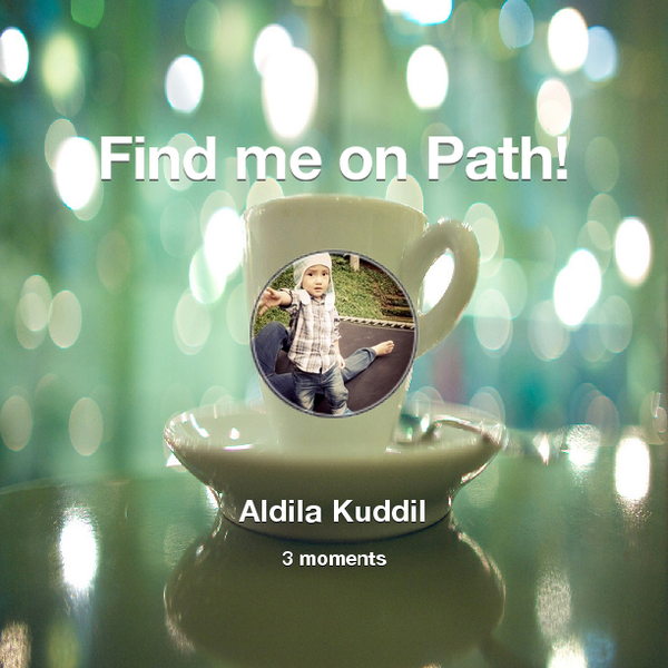 kuddil's tweet photo. Find me on #Path now! Go to: http://t.co/gJneGdqNkk! #thepersonalnetwork http://t.co/79iKnwQtkP