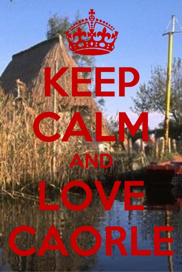 KEEP CALM AND LOVE CAORLE