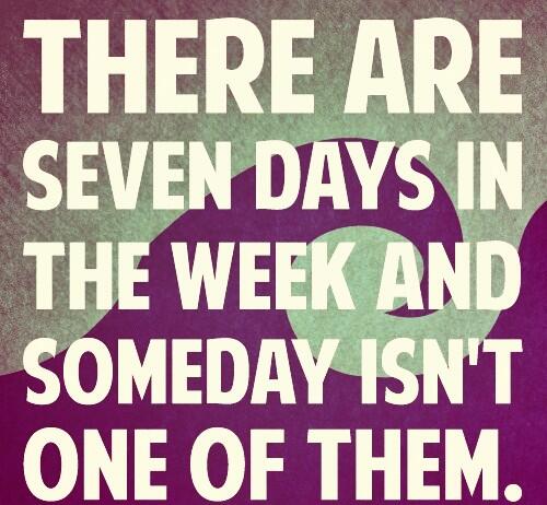 KactusApp's tweet photo. There are seven days in the week and someday isn’t one of them.

Start today: http://t.co/daAHDGuBM8 http://t.co/MpzKPuItIo