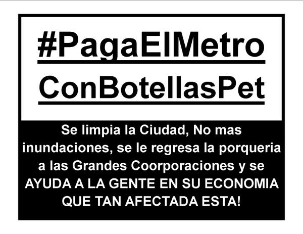 MorenaToronto's tweet photo. Propuesta para @ManceraMiguelMX #PagaElMetroConBotellasPet. Se limpia la Ciudad, y se ayuda a la gente! http://t.co/es4GryBjjX