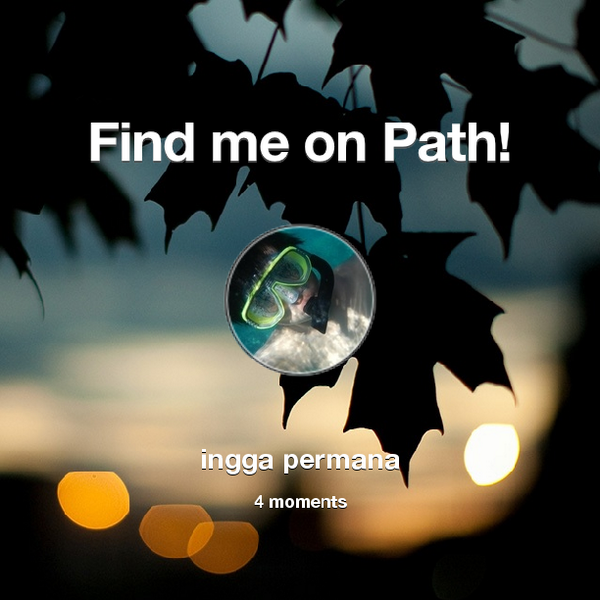 Find me on #Path now! Go to: path.com! #thepersonalnetwork