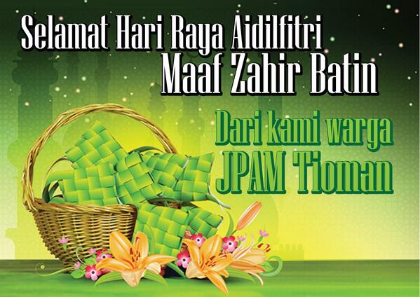 JpamTioman's tweet photo. Selamat Hari Raya Aidilfitri Maaf Zahir dan Batin kpd Warga Jpam semua . http://t.co/qMvUwVyOTa