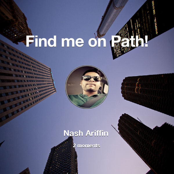 nashepin's tweet photo. Find me on #Path now! Go to: http://t.co/Lh0W9KTtk5! #thepersonalnetwork http://t.co/0OawVcZjWQ