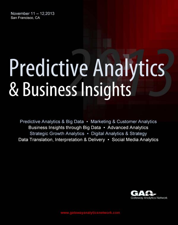 GANevents's tweet photo. Predictive Analytics &amp; Business Insights, San Francisco, CA November 11 - November 12, 2013 http://t.co/L12FqwqwIm http://t.co/Y9hCRoOy06