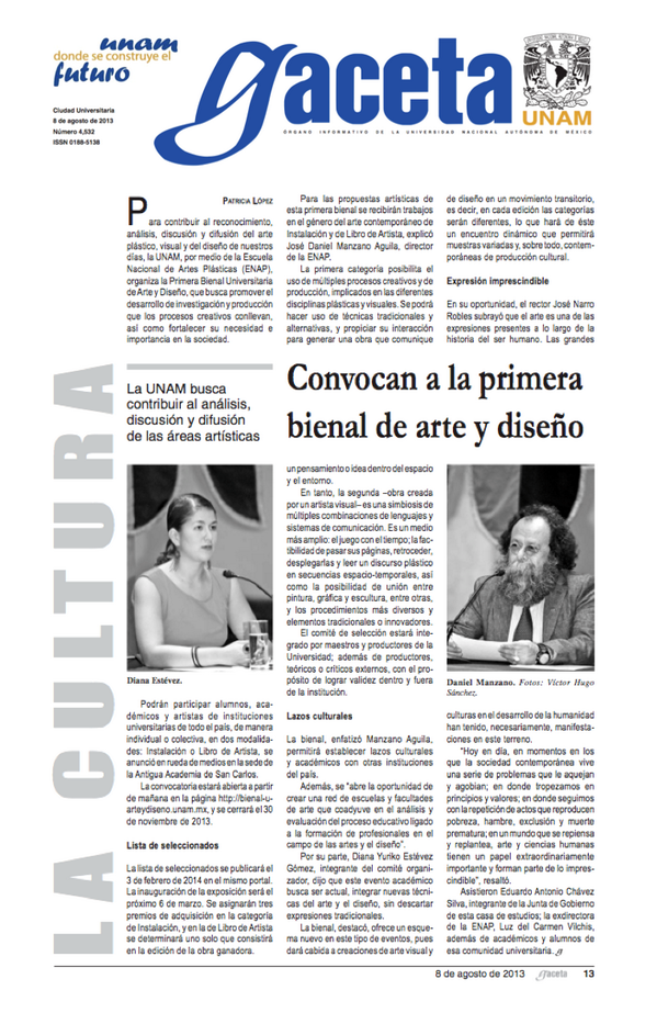DIRECCION_ENAP's tweet photo. 1ª Bienal Universitaria de Arte y Diseño. Gaceta UNAM. 08 08 2013 http://t.co/PhDUH6AyRD