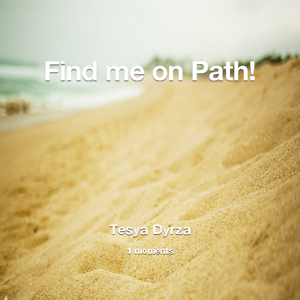 tesyadyrza's tweet photo. Find me on #Path now! Go to: http://t.co/YF2QClI202! #thepersonalnetwork http://t.co/WCkeDXE31J