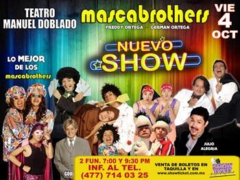 showticketmx's tweet photo. MASCABROTHERS NUEVO SHOW EN LEÓN TEATRO MANUEL DOBLADO   Viernes 4 de Octubre Funciones:19:00 y 21:30 Hrs León, Gto. http://t.co/UvXsQWJO3b