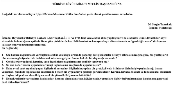 İstanbul'a alınacak ötübüslerde ses ve görüntü kaydı ile sürekli olarak izleneceğinizden  bilginiz varmı?