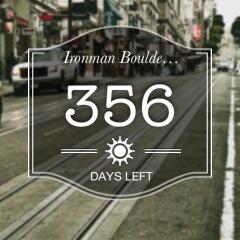 Ironman Boulder 140.6 356 DAYS LEFT. Dreamdays bit.ly/TYUzi9